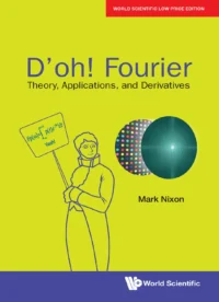 D’oh! Fourier: Theory, Applications, and Derivatives