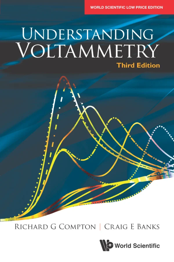 Understanding Voltammetry (Third Edition)