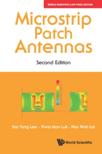 Microstrip Patch Antennas (Second Edition)