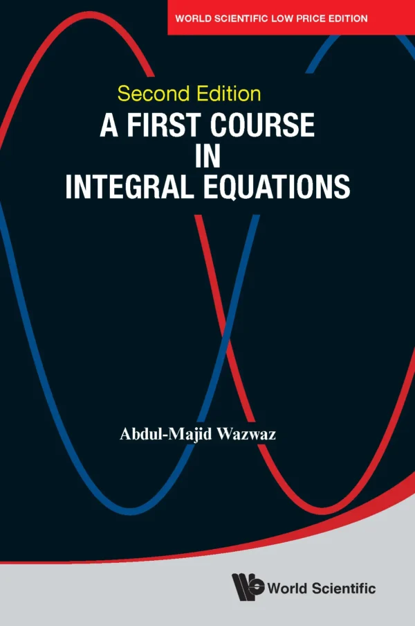 A First Course in Integral Equations, 2nd Edition