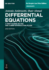 Differential Equations: A First Course on ODE and a Brief Introduction to PDE, 2/ed.