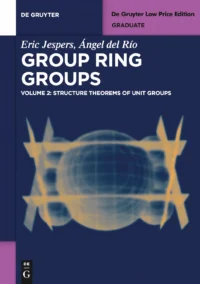 Group Ring Groups, Vol.2: Structure Theorems of Unit Groups