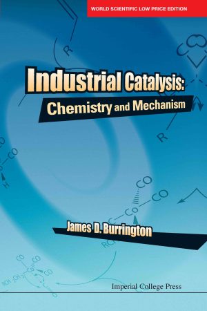 Industrial Catalysis: Chemistry and Mechanism