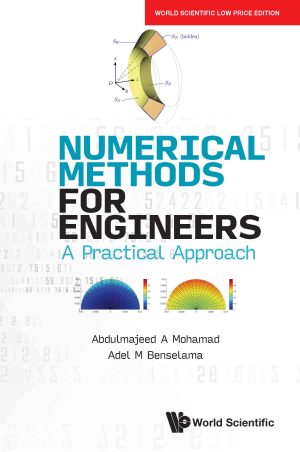 Numerical Methods for Engineers: A Practical Approach