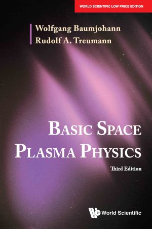 Basic Space Plasma Physics, 3rd Edition