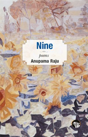 Nine: Poems (poetry)