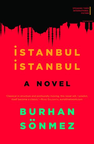 Istanbul Istanbul: A Novel