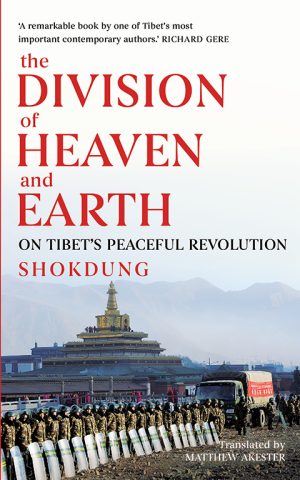The Division of Heaven And Earth: On Tibetbs Peaceful Revolution