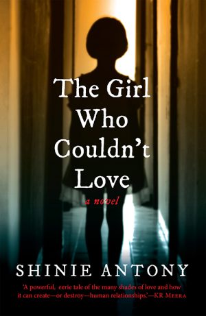 The Girl Who Couldnbt Love: A Novel