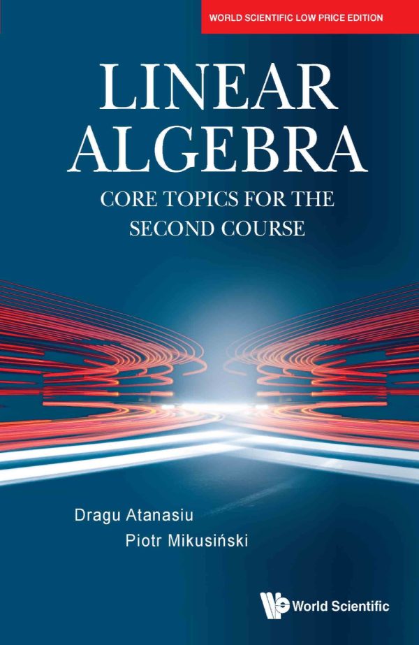 Linear Algebra: Core Topics for the Second Course