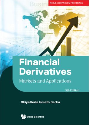 Financial Derivatives: Markets and Applications, 5th Edition