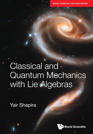 Classical and Quantum Mechanics with Lie Algebras