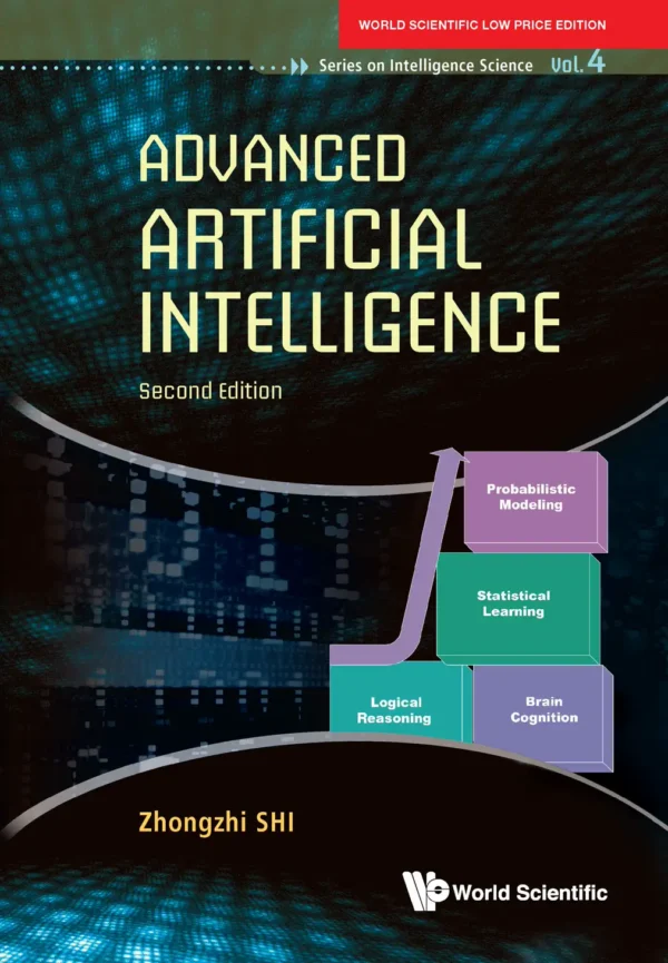 Advanced Artificial Intelligence (2Nd Edition)