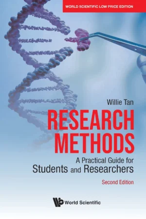 Research Methods: A Practical Guide For Students And Researchers, 2nd Edition